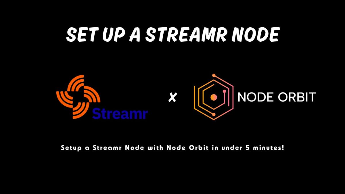 Node Orbit How to Setup a Streamr Node In Under 5 Minutes